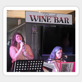 Paynesville Wine Bar – Laura Keane (Singer) and Robyn Keane (Piano) #1 Sticker